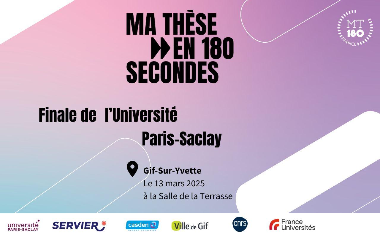 Finale Université Paris-Saclay du concours national "Ma thèse en 180