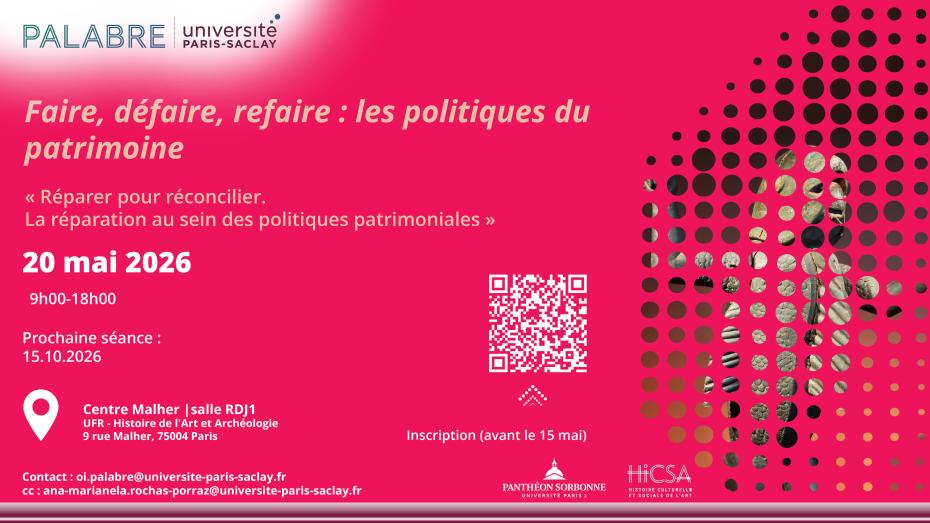 OI PaLabRe · Séminaire du 20 mai 2026 · Faire, défaire, refaire : les ...