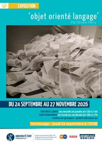 EXPOSITION « OBJET ORIENTE LANGAGE » D’OLIVAIN PORRY
